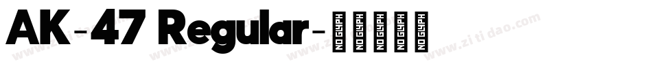 AK-47 Regular字体转换